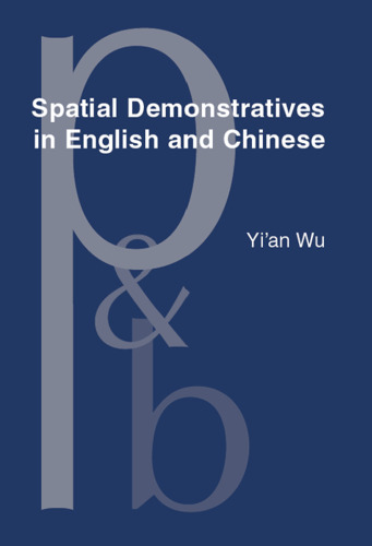 Spatial Demonstratives in English and Chinese: Text and Cognition