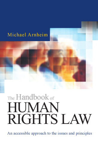 The Handbook of Human Rights: An Accessible Approach for the Workplace