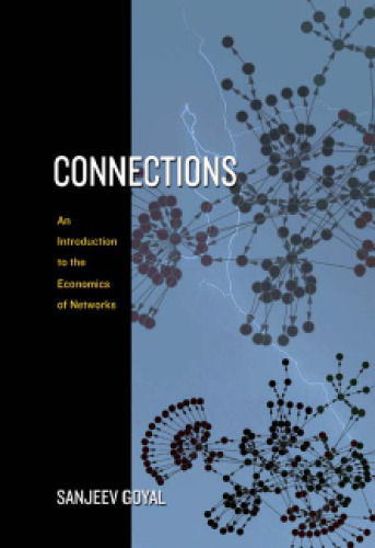 Connections: An Introduction to the Economics of Networks