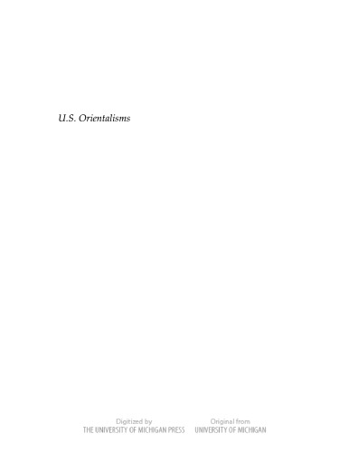 U.S. Orientalisms: Race, Nation, and Gender in Literature, 1790-1890