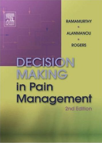 Decision Making in Pain Management, 2nd Edition