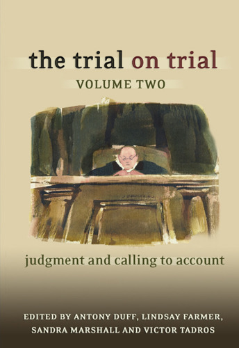 The Trial on Trial: Judgement And Calling to Account II