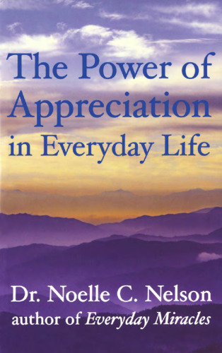The Power of Appreciation in Everyday Life