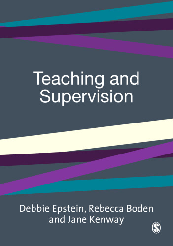 Teaching and Supervision (The Academic's Support Kit)