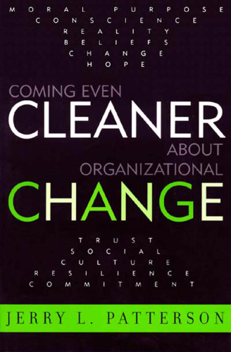 Coming Even Cleaner About Organizational Change