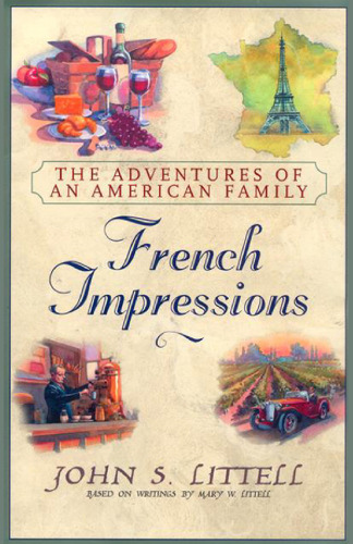 French Impressions: The Adventures of an American Family