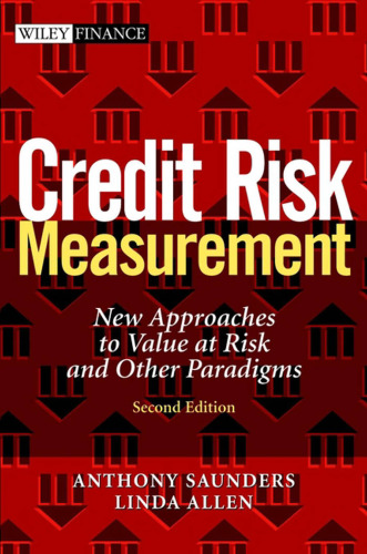 Credit Risk Measurement: New Approaches to Value at Risk and Other Paradigms, 2nd Edition (Wiley Finance Series)