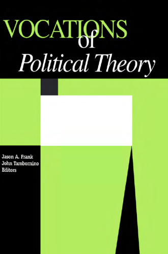 Vocations of Political Theory