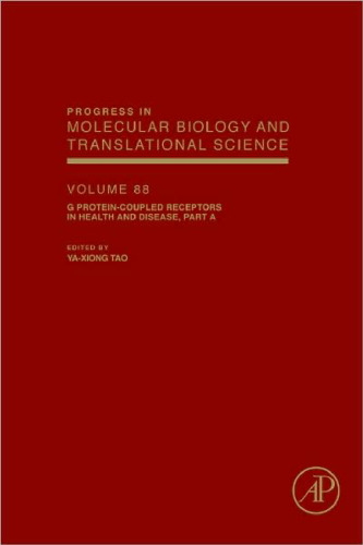 G Protein-Coupled Receptors in Health and Disease, Part A
