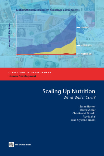 Scaling Up Nutrition: What Will It Cost? (Directions in Development)