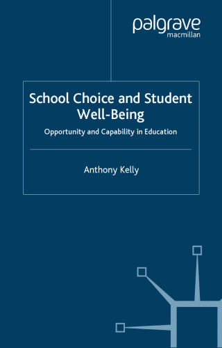 School Choice and Student Well-Being: Opportunity and Capability in Education
