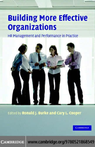 Building More Effective Organizations: HR Management and Performance in Practice