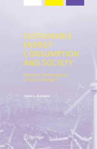 Sustainable energy consumption and society: personal, technological, or social change?