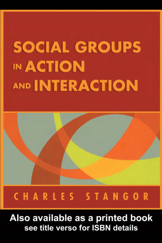Social Groups in Action and Interaction