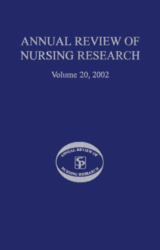 Annual Review Of Nursing Research, Volume 20, 2002: Geriatric Nursing Research