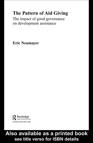 The Pattern of Aid Giving: The Impact of Good Governance on Development Assistance (Routledge Studies in Development Economics, 34)