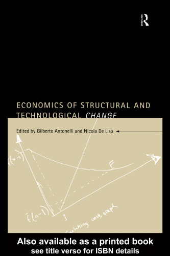 Economics of Structural and Technological Change