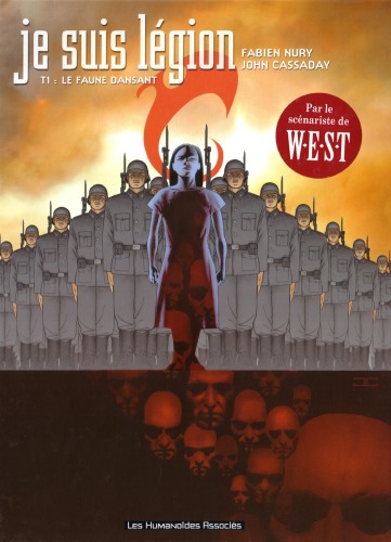 Je suis legion, tome 1 : Le Faune dansant