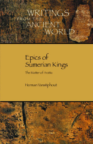 Epics of Sumerian Kings: The Matter of Aratta