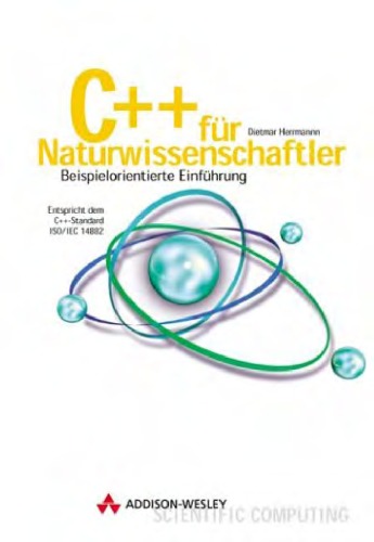 C++ fur Naturwissenschaftler . Beispielorientierte Einfuhrung