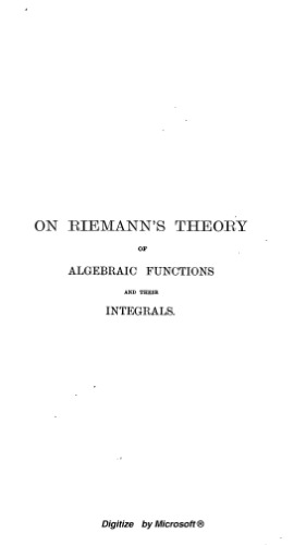 On Riemann's Theory Of Algebraic Functions