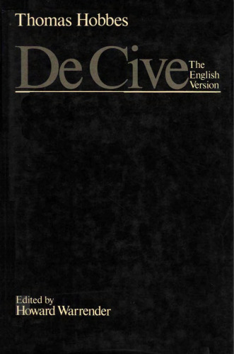 De Cive: The English Version (Hobbes, Thomas, Works. V. 3.)