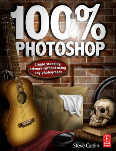 100% Photoshop: Create stunning artwork without using any photographs