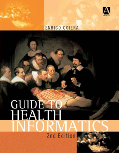 Guide to Health Informatics (Arnold Publication)