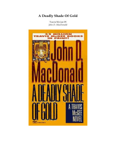 Deadly Shade of Gold (Travis McGee Mysteries)