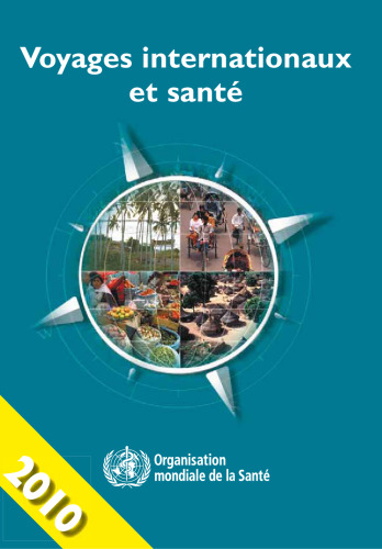 Voyages internationaux et sante 2010: Situation au 1er janvier 2010