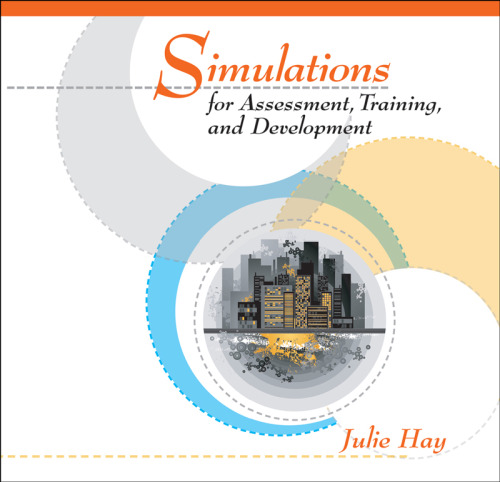 Simulations for Assessment, Training, and Development