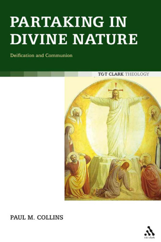 Partaking in Divine Nature: Deification and Communion