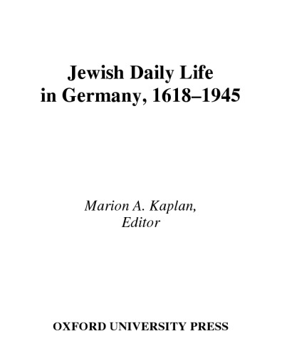 Jewish Daily Life in Germany, 1618-1945