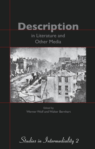 Description; in Literature and Other Media (Studies in Intermediality)