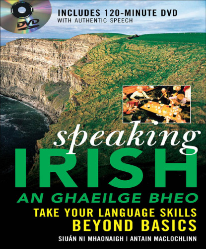 Speaking Irish: Take your language skills beyond basics
