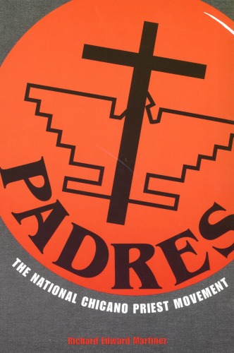 PADRES: The National Chicano Priest Movement