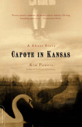 Capote in Kansas: A Ghost Story