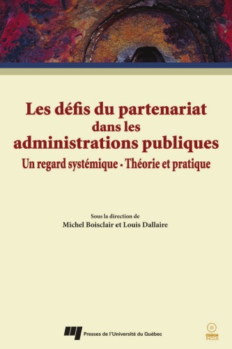 Les defis du partenariat dans les administrations publiques : Un regard systemique-Theorie et pratique