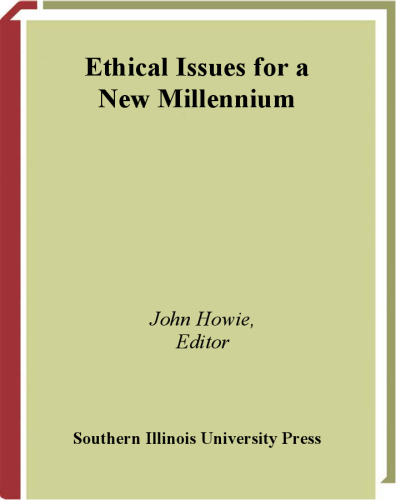 Ethical Issues for a New Millennium (The Wayne Leys Memorial Lectures)