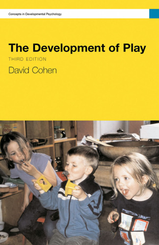 The Development of Play (Concepts in Developmental Psychology)