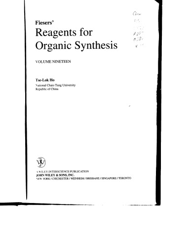 Fiesers' Reagents for Organic Synthesis (Volume 19)