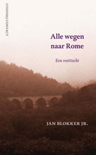 Alle wegen naar Rome : Een voettocht