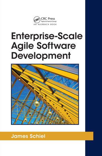 Enterprise-Scale Agile Software Development (Applied Software Engineering Series)