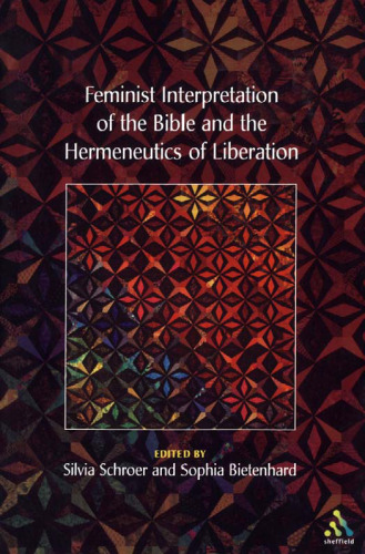Feminist Interpretation Of The Bible (The Library of Hebrew Bible - Old Testament Studies)