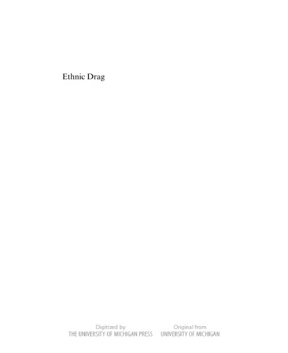 Ethnic Drag: Performing Race, Nation, Sexuality in West Germany (Social History, Popular Culture, and Politics in Germany)