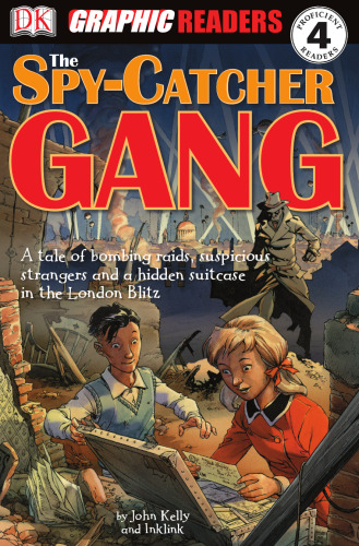 The Spy-Catcher Gang (Dk Graphic Readers)