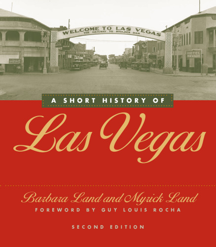 A Short History Of Las Vegas: Second Edition