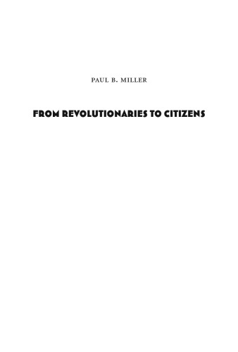 From Revolutionaries to Citizens: Antimilitarism in France, 1870-1914