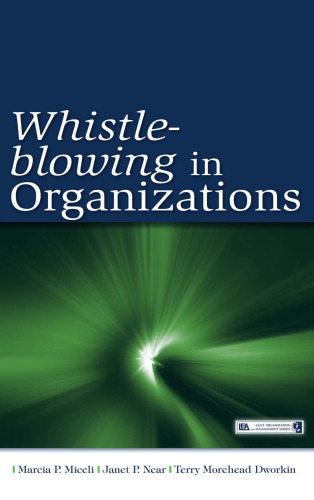 Whistle-blowing in Organizations (Lea's Organization and Management Series)
