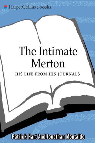 The Intimate Merton: His Life from His Journals